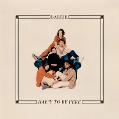 Happy To Be Here by Barrie album reviews, ratings, credits