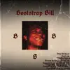 Bootstrap Bill - Single album lyrics, reviews, download