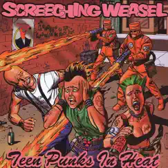 Teen Punks In Heat by Screeching Weasel album reviews, ratings, credits