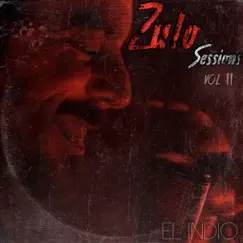 Zulo Sessions Vol.II (El Indio) - Single by Zulo Studios album reviews, ratings, credits