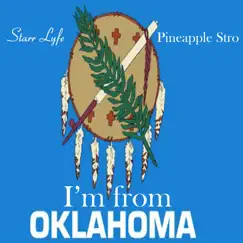 Im from Oklahoma - Single by Starr Lyfe album reviews, ratings, credits
