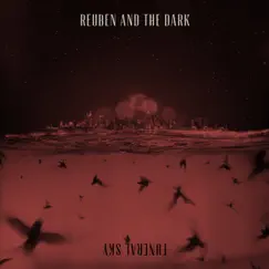 Funeral Sky (Deluxe) by Reuben And The Dark album reviews, ratings, credits