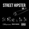 Street Hipster - Single album lyrics, reviews, download