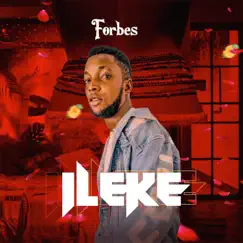 Ileke - Single by Forbes album reviews, ratings, credits