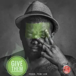Give Them - Single by Kelly Hansome album reviews, ratings, credits