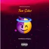 Two Sides (feat. 870glizzy) - Single album lyrics, reviews, download