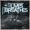 It Lives, It Breathes - EP album lyrics, reviews, download