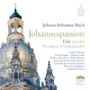 Johannespassion, BWV 245, Pt. 1: No. 12 a-c, Rezitativ "Und Hannas sandte ihn gebunden" (Live) song lyrics
