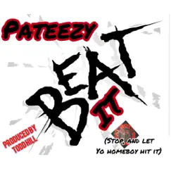 Beat It - Single by P.A. Teezy album reviews, ratings, credits