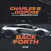 Back and Forth (feat. Genesis Elijah) - Single album lyrics, reviews, download