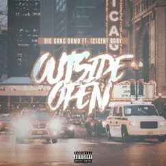 Outside Open (feat. 1212ent Baby) Song Lyrics