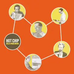 DJ-Kicks: Hot Chip (DJ Mix) by Hot Chip album reviews, ratings, credits