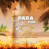 Para Onde For o Sol (Low Cut Remix) [feat. Marina Araujo] - Single album lyrics, reviews, download