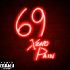 69 - Single by Xeno Pain album reviews, ratings, credits