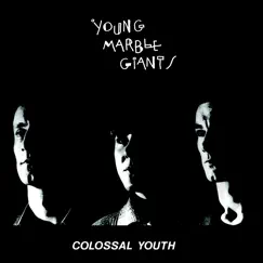 Colossal Youth Song Lyrics