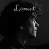 Lament - Single album lyrics, reviews, download