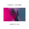 Leave It All - Single album lyrics, reviews, download