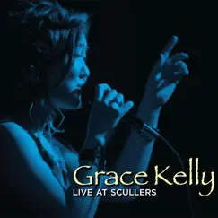 Live At Scullers by Grace Kelly album reviews, ratings, credits