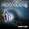 Rainmaking - Single album lyrics, reviews, download