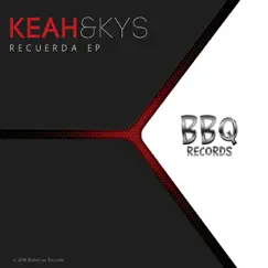 Recuerda - Single by Keah & K.Y.S. album reviews, ratings, credits
