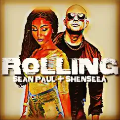 Rolling - Single by Sean Paul & Shenseea album reviews, ratings, credits