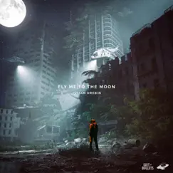 Fly Me To the Moon - Single by Julian Drebin album reviews, ratings, credits