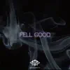 Fell Good (Instrumental) song lyrics