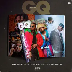 GQ G-MIX (feat. Flvme, Die Mondez, Maggz & Youngsta CPT) - Single by B3nchMarQ album reviews, ratings, credits