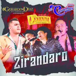 Zirándaro - Single by Gerardo Díaz y su Gerarquia, La Leyenda de Servando Montalva & Banda Los Costeños album reviews, ratings, credits