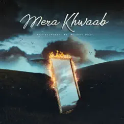 Mera Khwaab (feat. Roshan Bhat) - Single by Audiocrackerr album reviews, ratings, credits