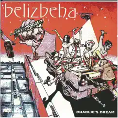 Charlie's Dream by Belizbeha album reviews, ratings, credits