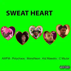 Sweat Heart by MonoNeon album reviews, ratings, credits