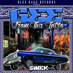 Gee From Tha Intro (feat. Tha Chill) - Single by Sinek album reviews, ratings, credits