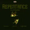 Repentance But It's Lofi ( feat. Figgyonel & YUNG $HADE ) - Single album lyrics, reviews, download