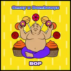 Bop - Single by OMOY & Dembowyz album reviews, ratings, credits