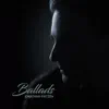 Ballads album lyrics, reviews, download