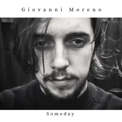 Someday - Single by Giovanni Moreno album reviews, ratings, credits