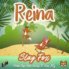 Reina - Single by Slay Fox album reviews, ratings, credits