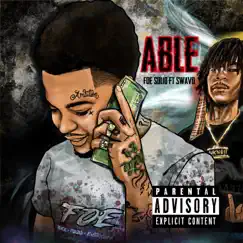 Foe Able (feat. Swavo) - Single by Foe Solid album reviews, ratings, credits