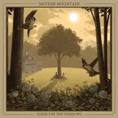 Songs For the Sparrows by Nefesh Mountain album reviews, ratings, credits