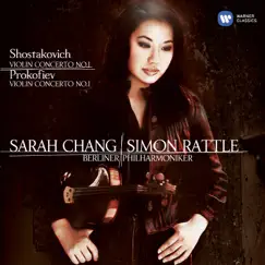 Shostakovich & Prokofiev: Violin Concertos by Berlin Philharmonic, Sarah Chang & Sir Simon Rattle album reviews, ratings, credits