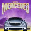 Mercedes - Single album lyrics, reviews, download