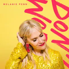 Don't Worry - Single by Melanie Penn album reviews, ratings, credits