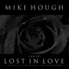 Lost In Love (Produced By Mello the Producer) album lyrics, reviews, download