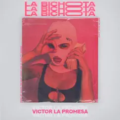 La Bichota (feat. Victor La Promesa) Song Lyrics