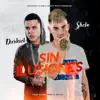 Sin Ilusiones (feat. Darkiel) - Single album lyrics, reviews, download