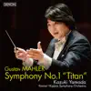 Mahler: Symphony No. 1 in D Major, "Titan" / Blumine album lyrics, reviews, download