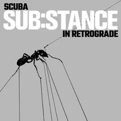 SUB:STANCE In Retrograde by Scuba album reviews, ratings, credits