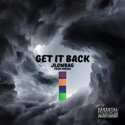 Get It Back - Single by Jlowbag album reviews, ratings, credits