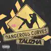 Dangerous Curves - Single album lyrics, reviews, download